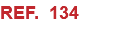 REF. 134
