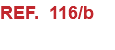 REF. 116/b