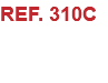 REF. 310C