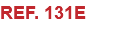 REF. 131E